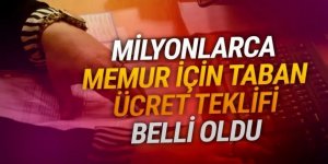 Memur zammında taban ücret teklifi belli oldu