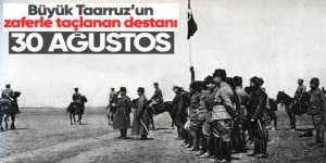 101 yıllık bağımsızlık destanı: Büyük Taarruz