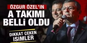 CHP'nin A Takımı Belli Oldu