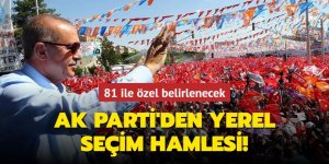 AK Parti'den yerel seçim hamlesi: 81 ile özel belirlenecek