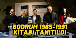 BODRUM 1965-1991 KİTABI TANITILDI