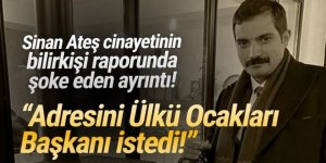 Sinan Ateş cinayetinin bilirkişi raporunda şoke eden ayrıntı