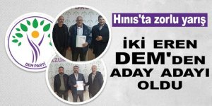 Hınıs'ta zorlu seçim: İki Eren DEM'den Başkan aday adayı