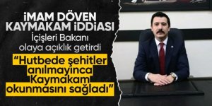 Bakan Yerlikaya'dan imam-kaymakam gerilimiyle ilgili açıklama