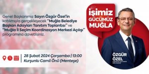 ÖZGÜR ÖZEL MUĞLA’DA