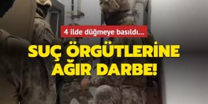 5 suç örgütü çökertildi: 57 gözaltı