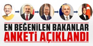 En beğenilen bakanlar anketi açıklandı!