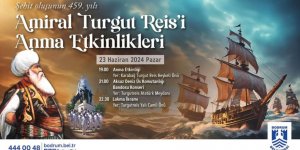 AMİRAL TURGUT REİS’İ ANMA ETKİNLİKLERİ