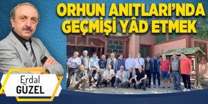 ORHUN ANITLARI’NDA GEÇMİŞİ YÂD ETMEK