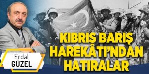 KIBRIS BARIŞ HAREKÂTI’NDAN HATIRALAR