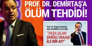 Prof. Dr. Özgür Demirtaş'a ölüm tehdidi
