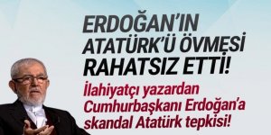 Erdoğan'ın Atatürk övmesi, ilahiyatçı yazarı rahatsız etti