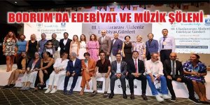 BODRUM’DA EDEBİYAT VE MÜZİK ŞÖLENİ