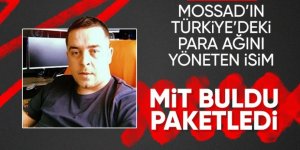 MİT'ten MOSSAD’ın Türkiye’deki para ağına operasyon