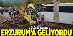 Erzurum'a geliyordu: Otobüs ile TIR çarpıştı 2 ölü 23 yaralı