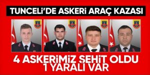 Tunceli'de askeri araç kazasında 4 askerimiz şehit oldu