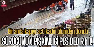 Yanaşırken kapıyı açtı kadın yolcu ölümden döndü