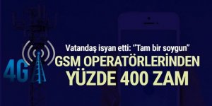 GSM Operatörlerinden tarifelere yüzde 400 zam