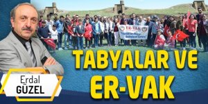 TABYALAR VE ER-VAK