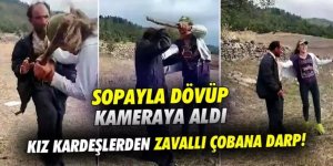 İki kadın zavallı çobanı sopayla dövüp kameraya aldı. İki kadının kaderini Bakan Yerlikaya açıkladı