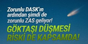 Göktaşı düşme riski de ZAS kapsamına alındı