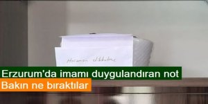 Erzurum'da imamı duygulandıran not: 400 TL bıraktılar