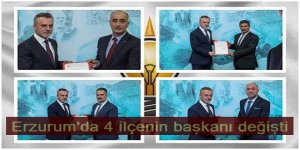 Ak Parti Erzurum'da 4 ilçenin başkanı değişti