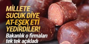 Sucuk yerine eşek eti yedirmişler. Yeni ifşa listesi yayınlandı