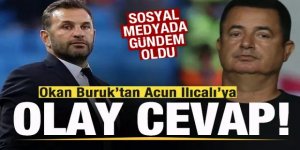 Okan Buruk'tan Acun Ilıcalı'ya olay cevap!