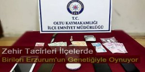 Zehir tacirleri ilçelerde: Bu kez Oltu