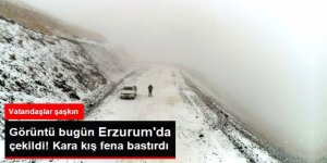 Erzurum'a kara kış erken geldi!