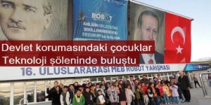 Erzurum'da Devlet korumasındaki çocuklar teknoloji şöleninde buluştu