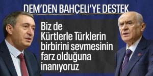 DEM Parti'den Devlet Bahçeli'ye 'Türk ile Kürtlerin birbirini sevmesi farzdır' yanıtı