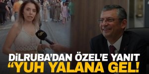 Dilruba'dan Özgür Özel'e dikkat çeken yanıt: Yuh yalana gel