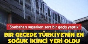 Bir gecede Türkiye'nin en soğuk ikinci yeri oldu