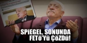 Spiegel, sonunda FETÖ’yü çözdü!