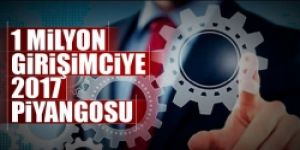 1 milyon girişimciye 2017 piyangosu!